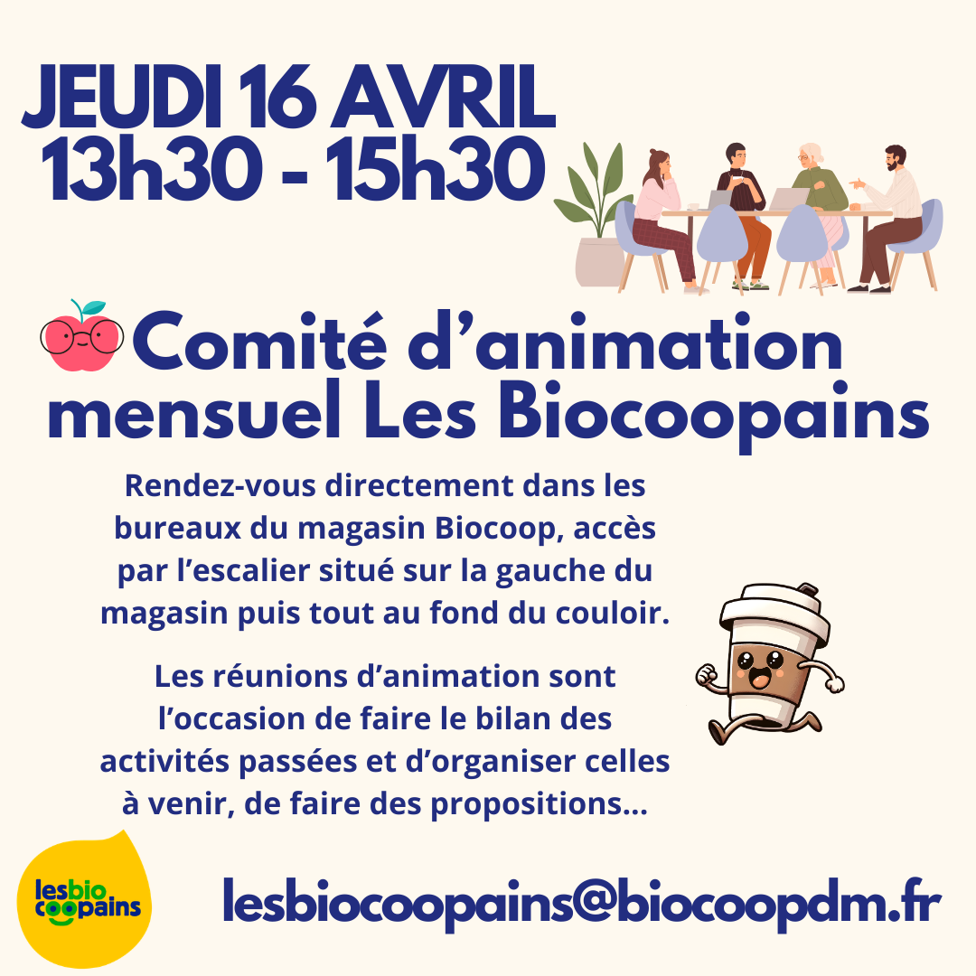 Jeudi 16 avril – 13h30 : CA ouvert de l&rsquo;association Les Biocoopains