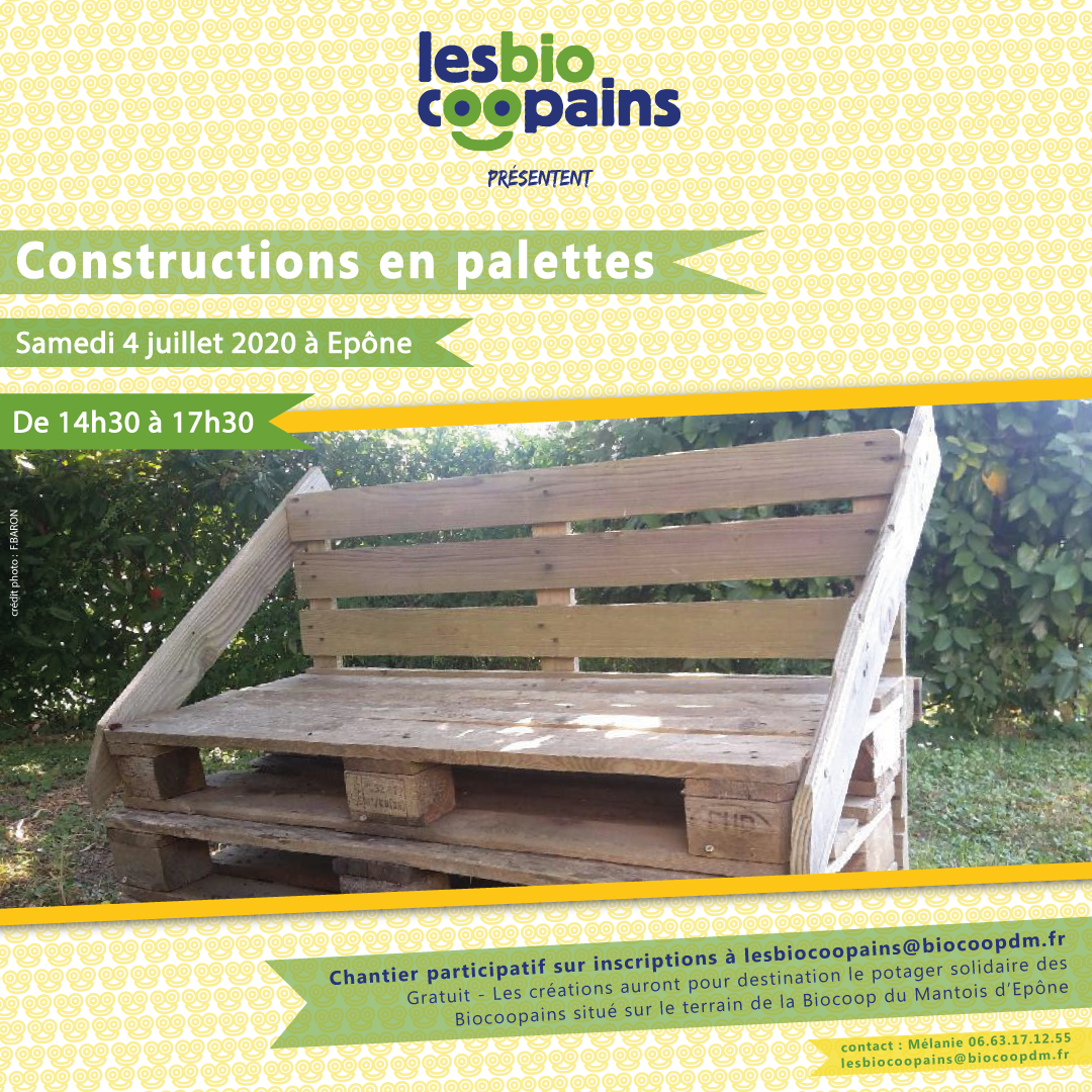 Rdv pour notre chantier participatif « Constructions en palettes » le samedi 4 juillet 2020