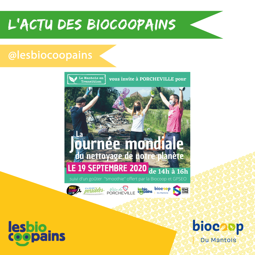 Les Biocoopains participent à la Journée mondiale du nettoyage de notre planète avec Le Mantois en Transition le Samedi 19 septembre 2020 à Porcheville !